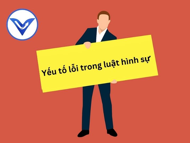 Yếu tố lỗi trong Luật hình sự được quy định như thế nào?