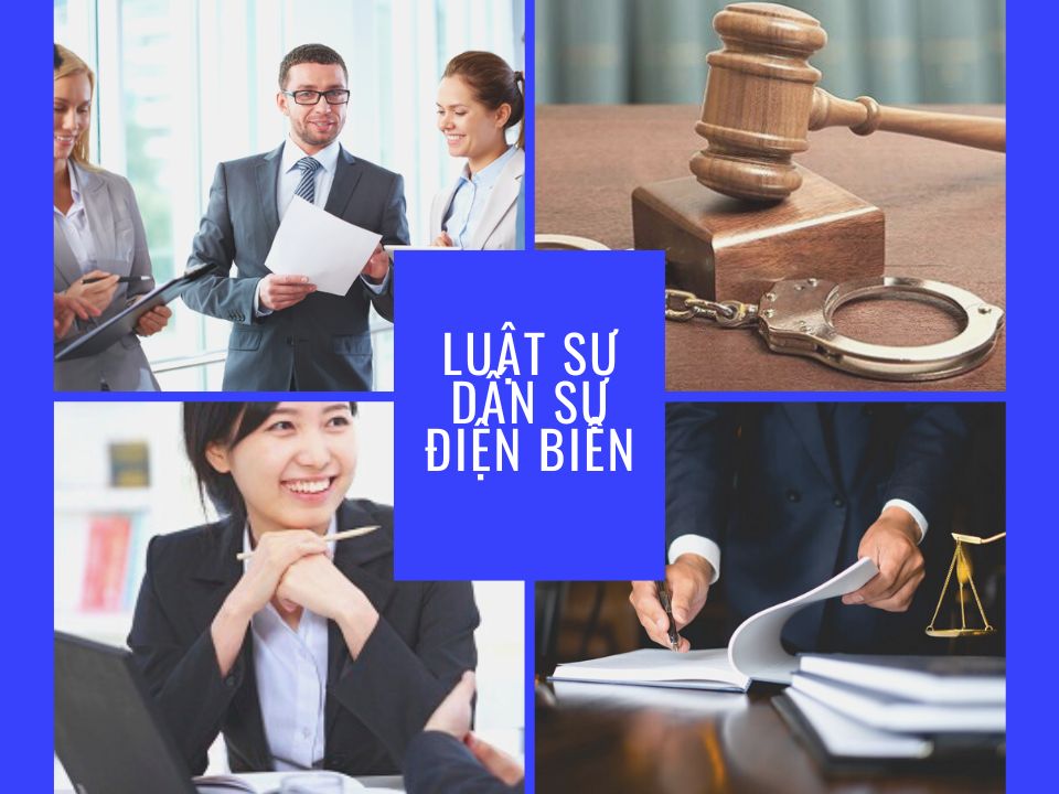 Luật sư Dân Sự Điện Biên | Luật Sư Của Bạn | Vietlawyer.vn