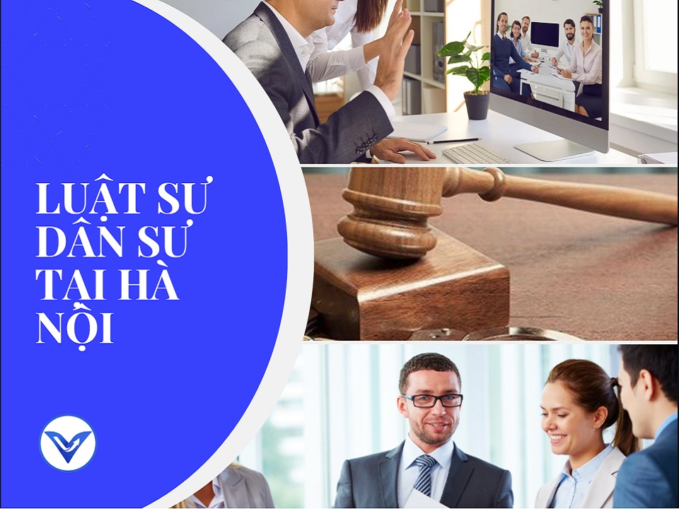 Luật sư Dân Sự Hà Nội | Luật Sư Của Bạn | Vietlawyer.vn