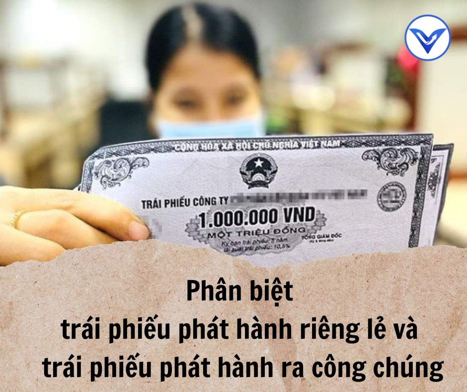 Phân biệt trái phiếu phát hành riêng lẻ và trái phiếu phát hành ra công chúng