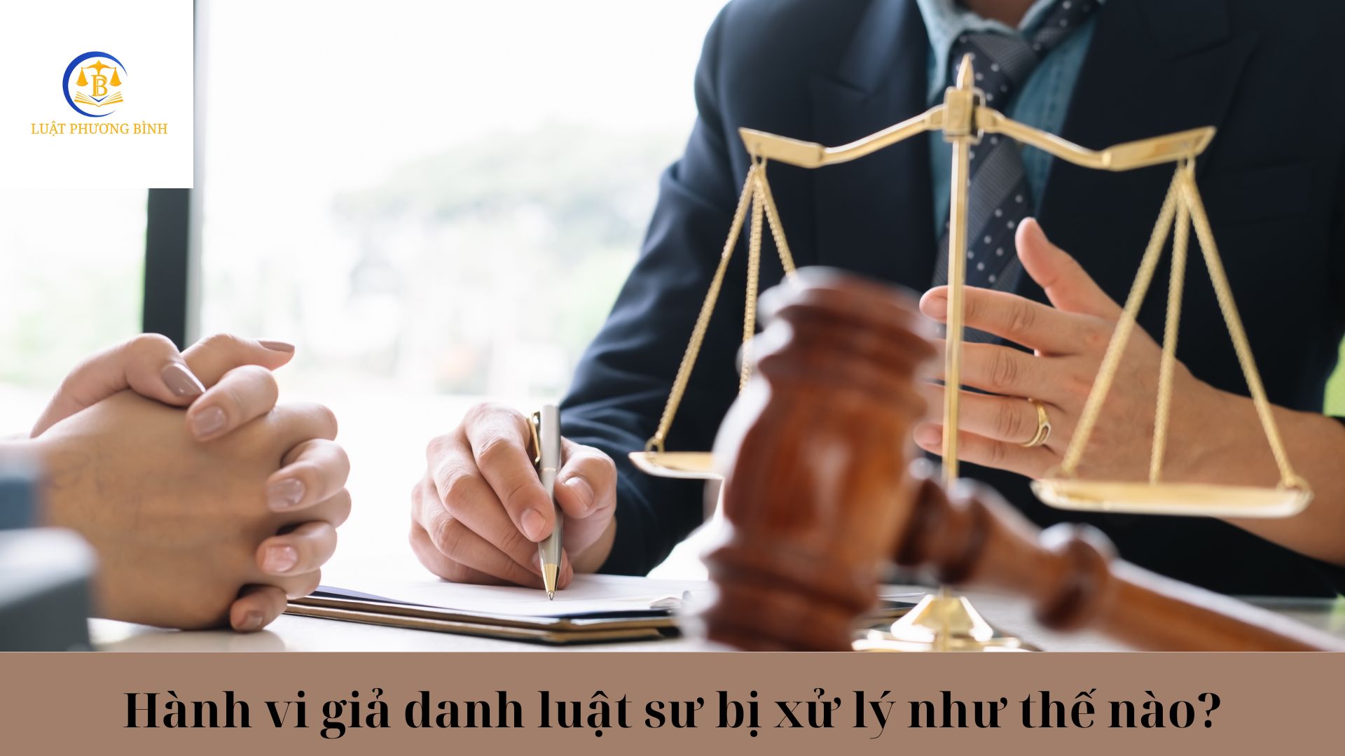 Hành vi giả danh luật sư bị xử lý như thế nào?