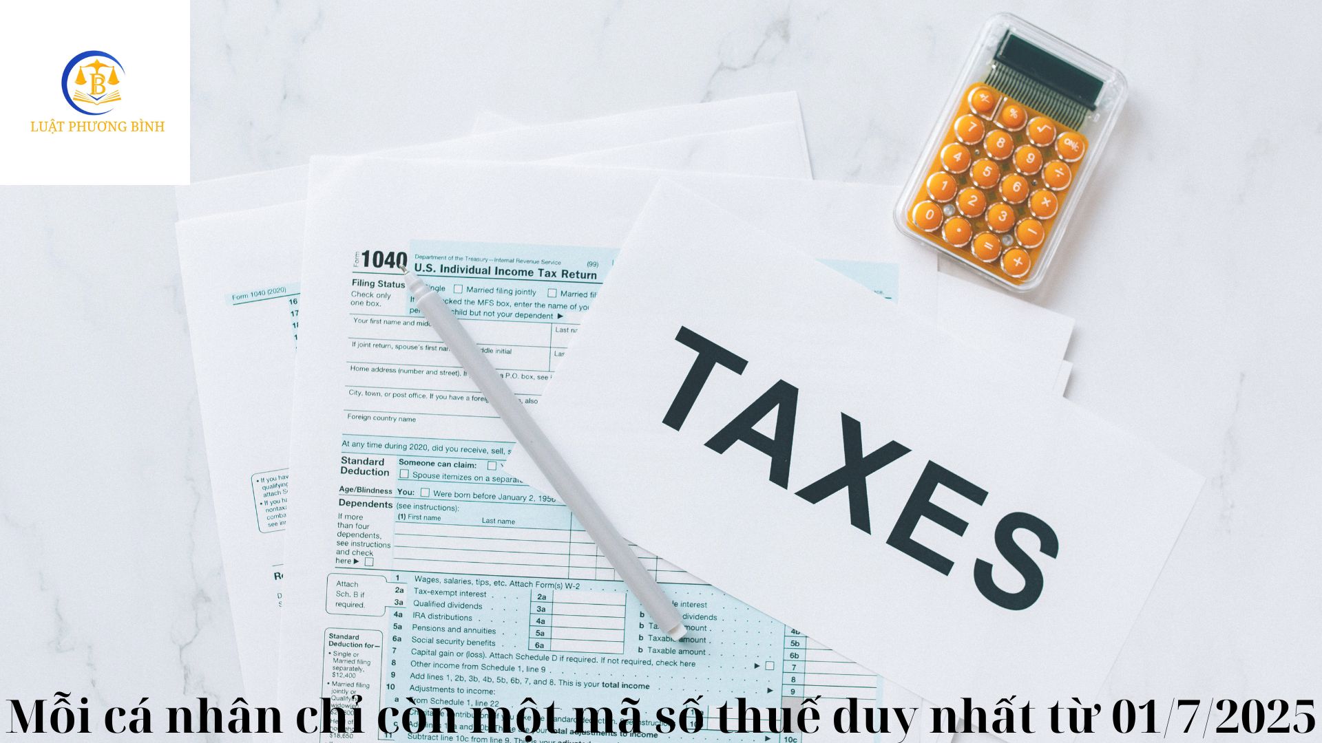 Mỗi cá nhân chỉ còn một mã số thuế duy nhất