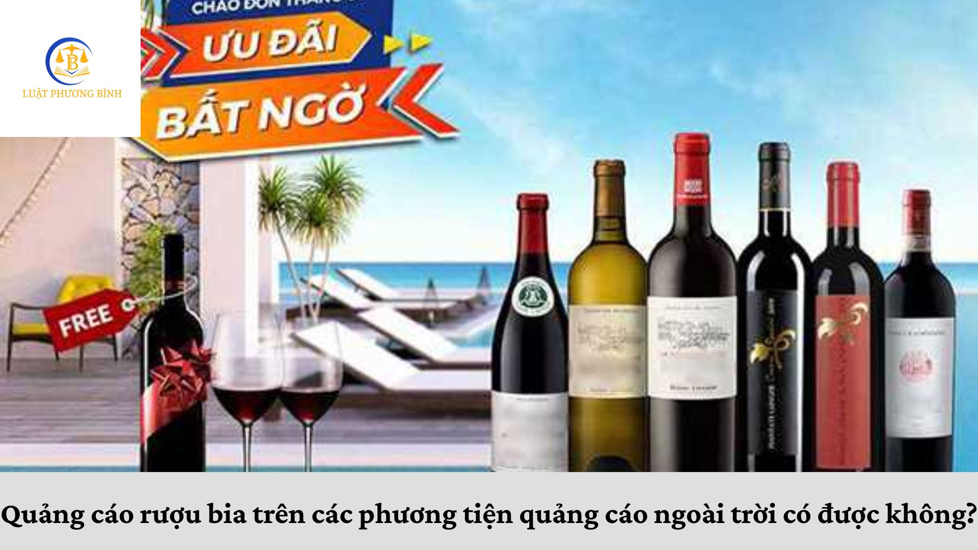 Quảng cáo rượu bia trên các phương tiện quảng cáo ngoài trời có được không?