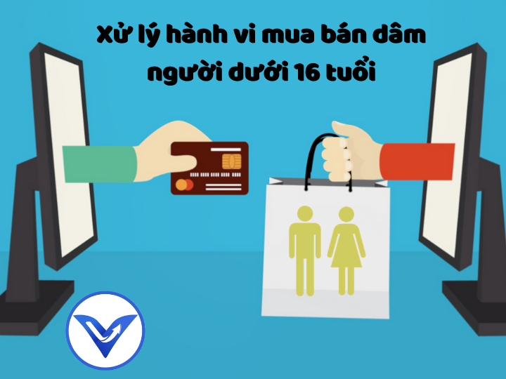 Hành vi mua dâm người dưới 18 tuổi sẽ bị xử lý như thế nào?