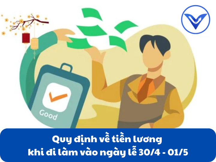 Quy định về tiền lương khi đi làm vào ngày lễ 30/4 - 01/5