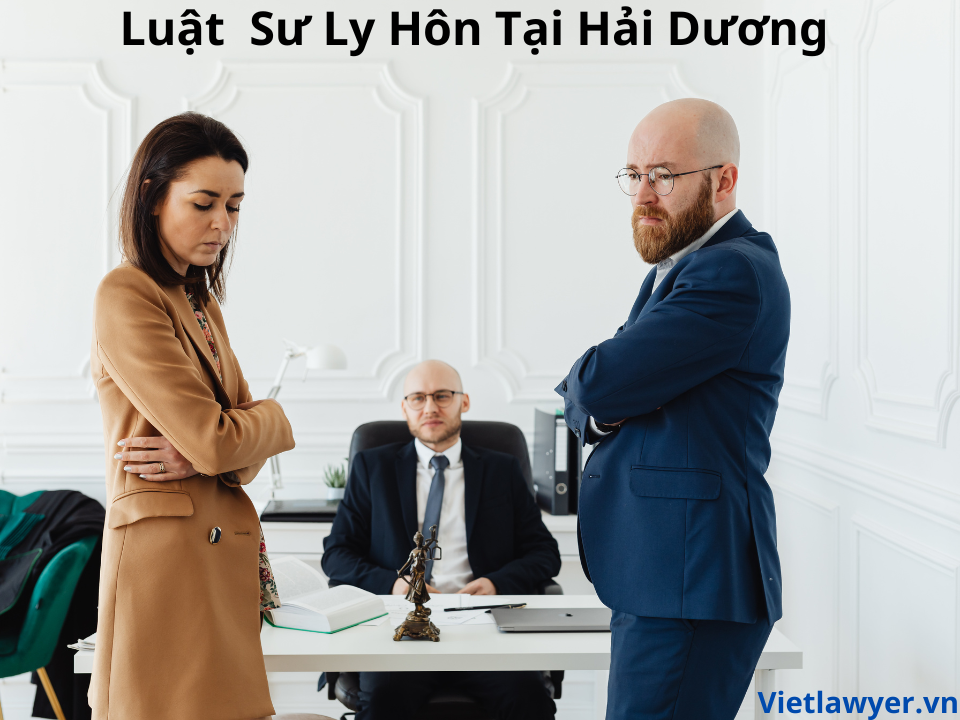 Dịch Vụ Ly Hôn Tại Hải Dương | Nhanh | Giá Tốt | Bảo Mật