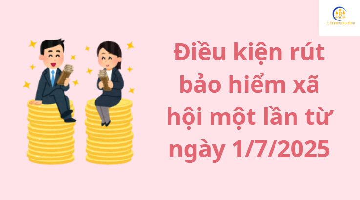 Điều kiện rút bảo hiểm xã hội một lần