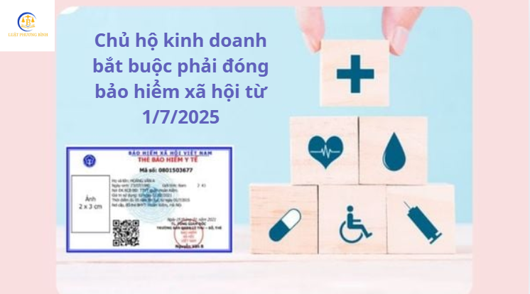 Chủ hộ kinh doanh bắt buộc phải đóng bảo hiểm xã hội từ 1/7/2025
