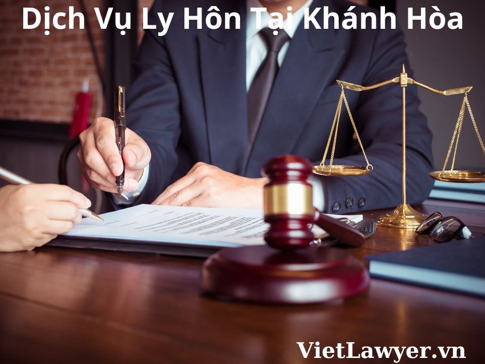 Dịch Vụ Ly Hôn Tại Khánh Hòa | Nhanh | Giá Tốt | Bảo Mật