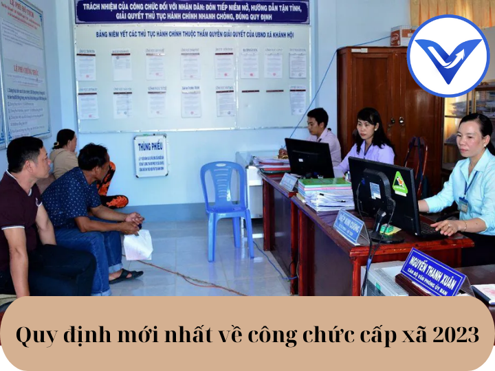 Quy định mới nhất về công chức cấp xã 2023