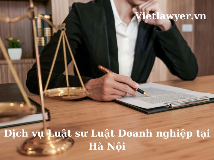 Luật sư Luật doanh nghiệp tại Hà Nội | Luật Sư Của Bạn | Vietlawyer.vn