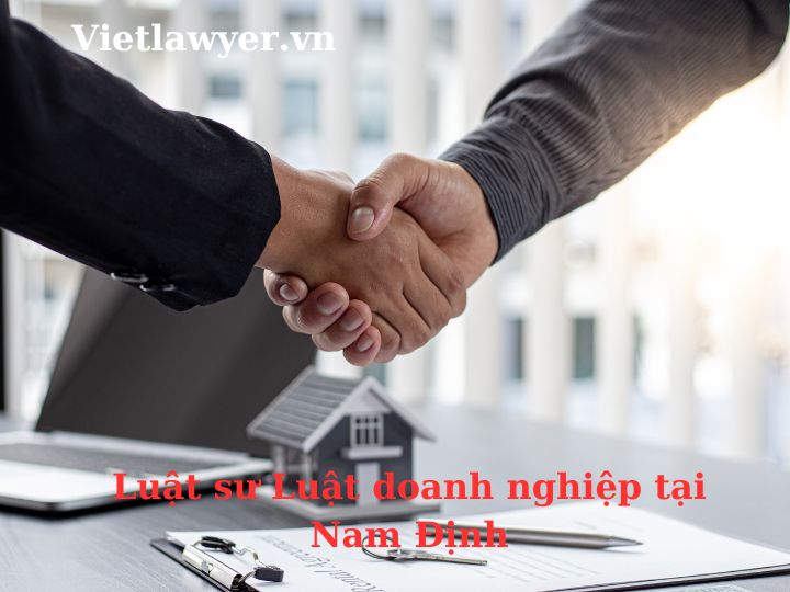 Luật sư Luật doanh nghiệp tại Nam Định | Luật Sư Của Bạn | Vietlawyer.vn