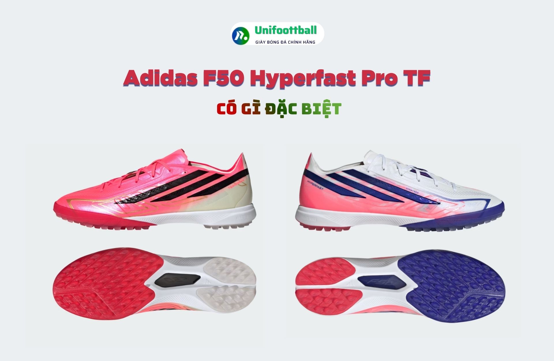 Review Adidas F50 Hyperfast Pro TF: Có Gì Đặc Biệt Từ Mẫu giày nhẹ như lông?