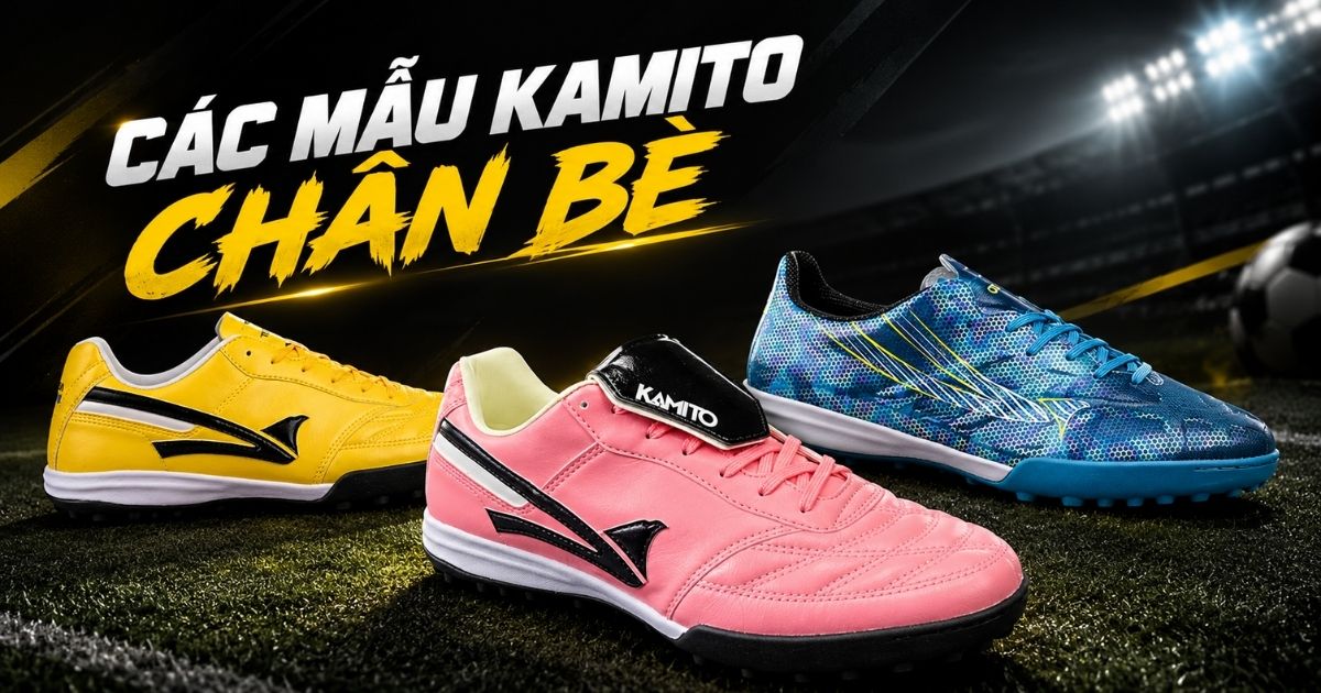 Giày Kamito Chân Bè: Cách Chọn Đúng Form