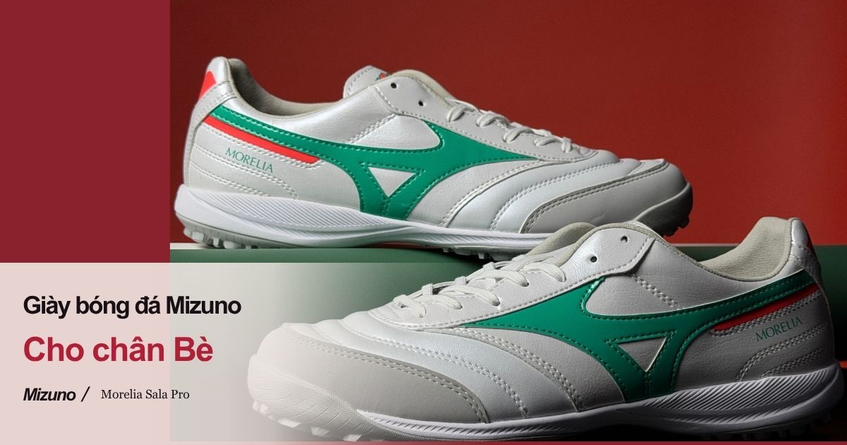 Giày Bóng Đá Mizuno sân cỏ nhân tạo nào hợp chân bè?