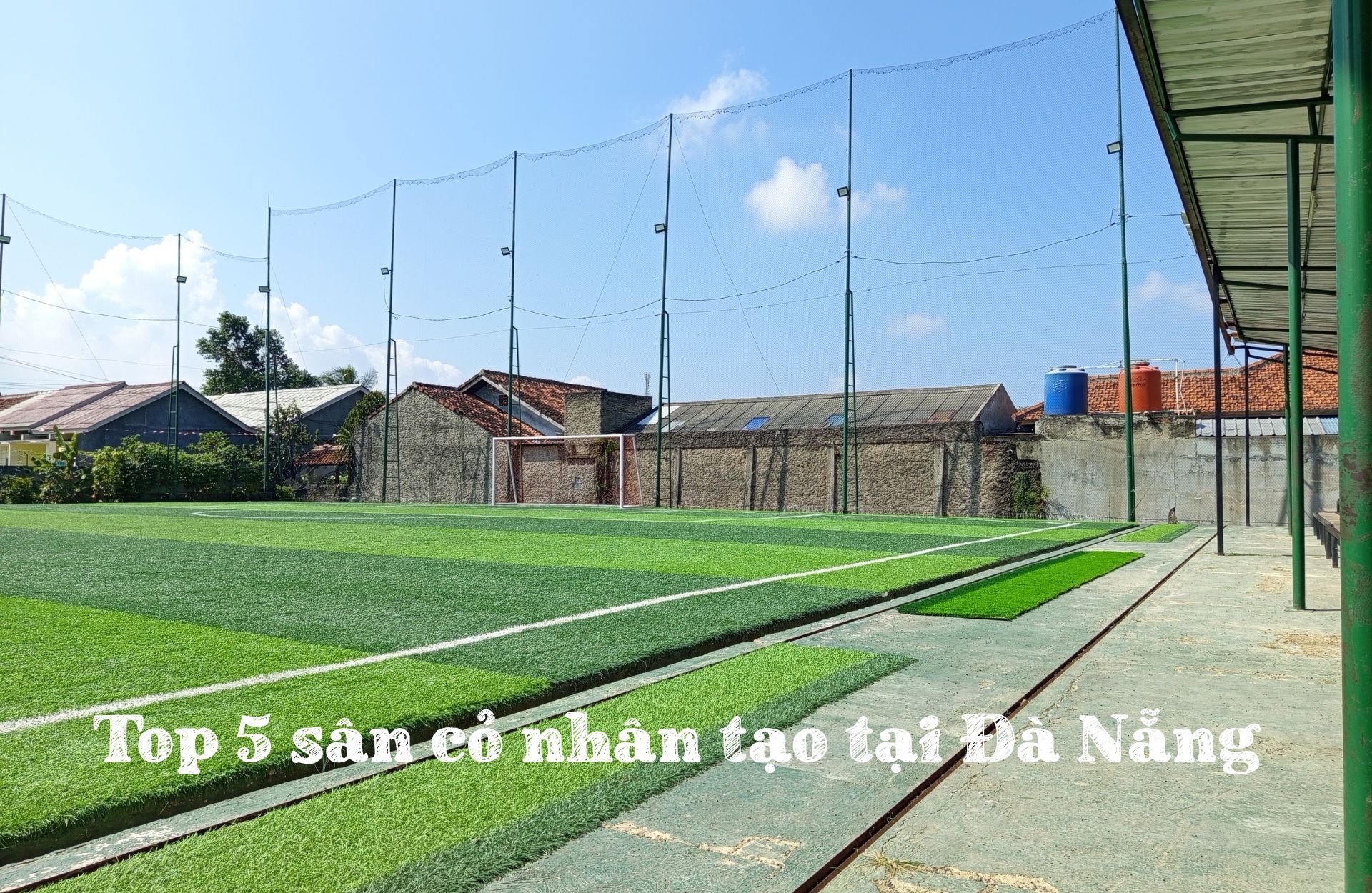 Top 10 sân bóng đá cỏ nhân tạo tại Đà Nẵng ( Phần 1)