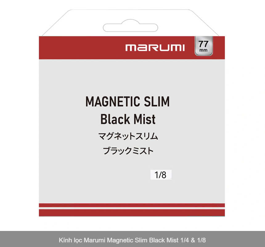 Kính lọc Filter Marumi Magnetic Slim Black Mist 1/4 & 1/8
