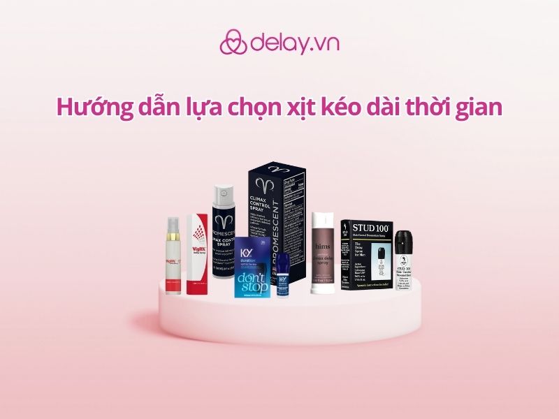 Hướng dẫn lựa chọn xịt kéo dài thời gian quan hệ cho nam giới