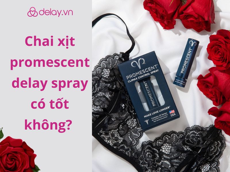 Chai xịt Promescent có tốt không? Mua ở đâu?