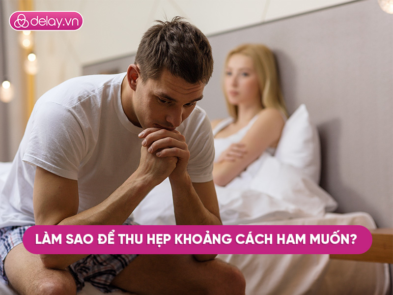 Làm cách nào để thu hẹp khoảng cách ham muốn?