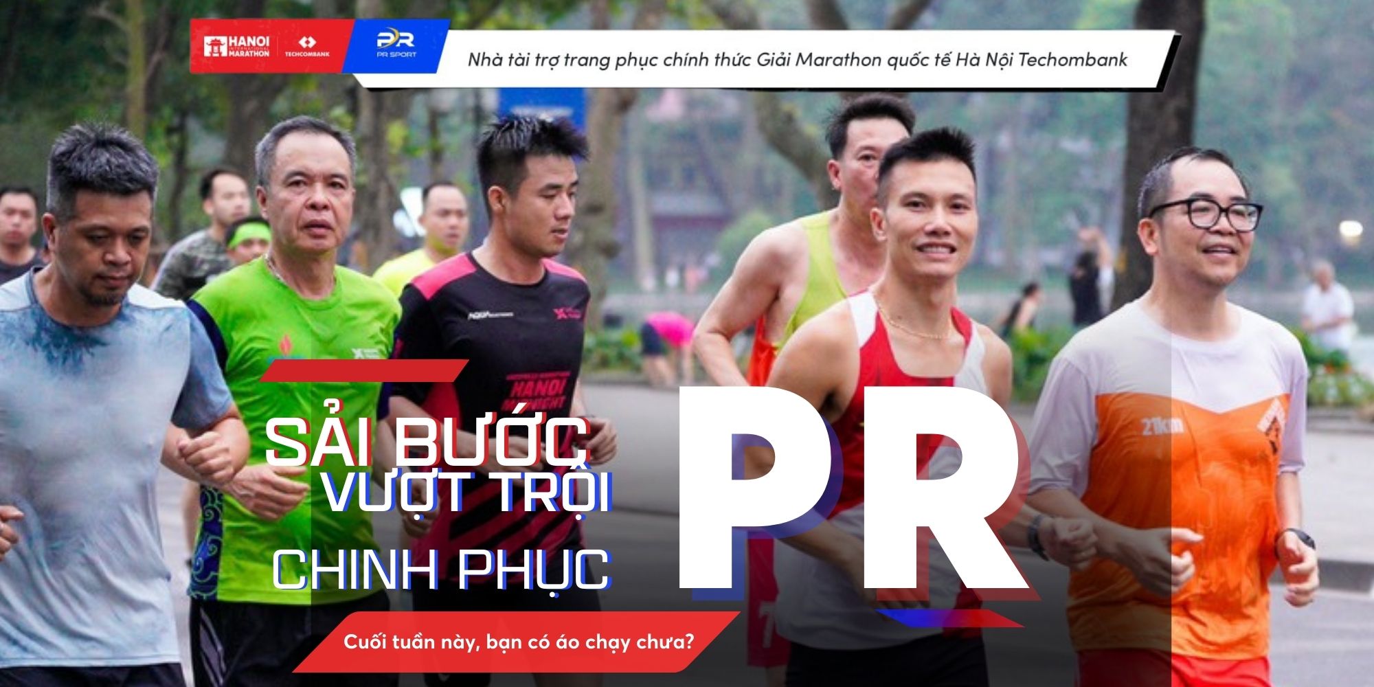 Cuối tuần, bạn đã sẵn sàng để có những bước chạy vượt trội chưa?