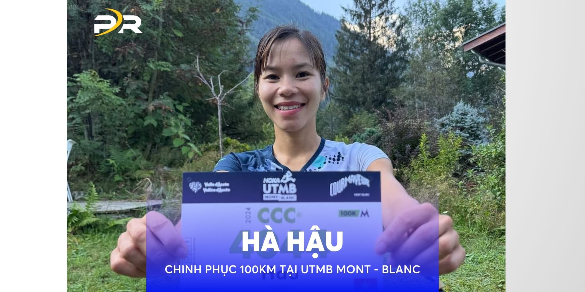 HÀ HẬU SẼ BƯỚC VÀO CUỘC CHINH PHỤC CỰ LY 100KM (CCC) TẠI UTMB MONT - BLANC