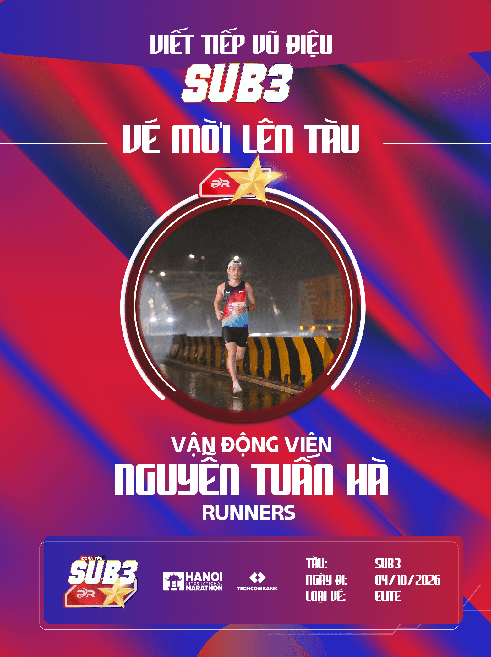 Nguyễn Tuấn Hà – Chiến Binh Bứt Phá Cùng Đoàn Tàu Sub 3 PR SPORT 2026