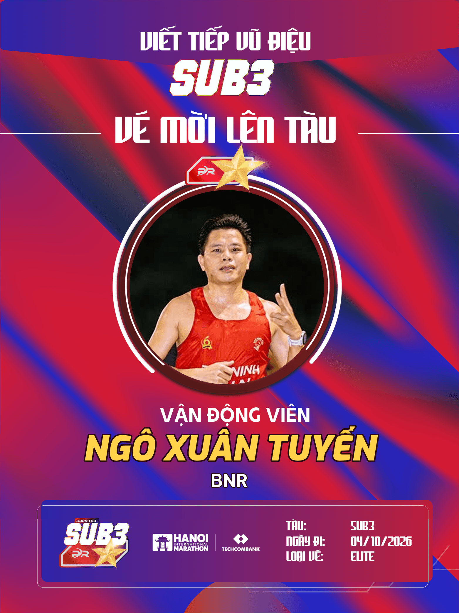 Ngô Xuân Tuyến - Chiến Binh BNR Kiên Cường Đồng Hành Cùng Đoàn Tàu Sub 3 - 2026