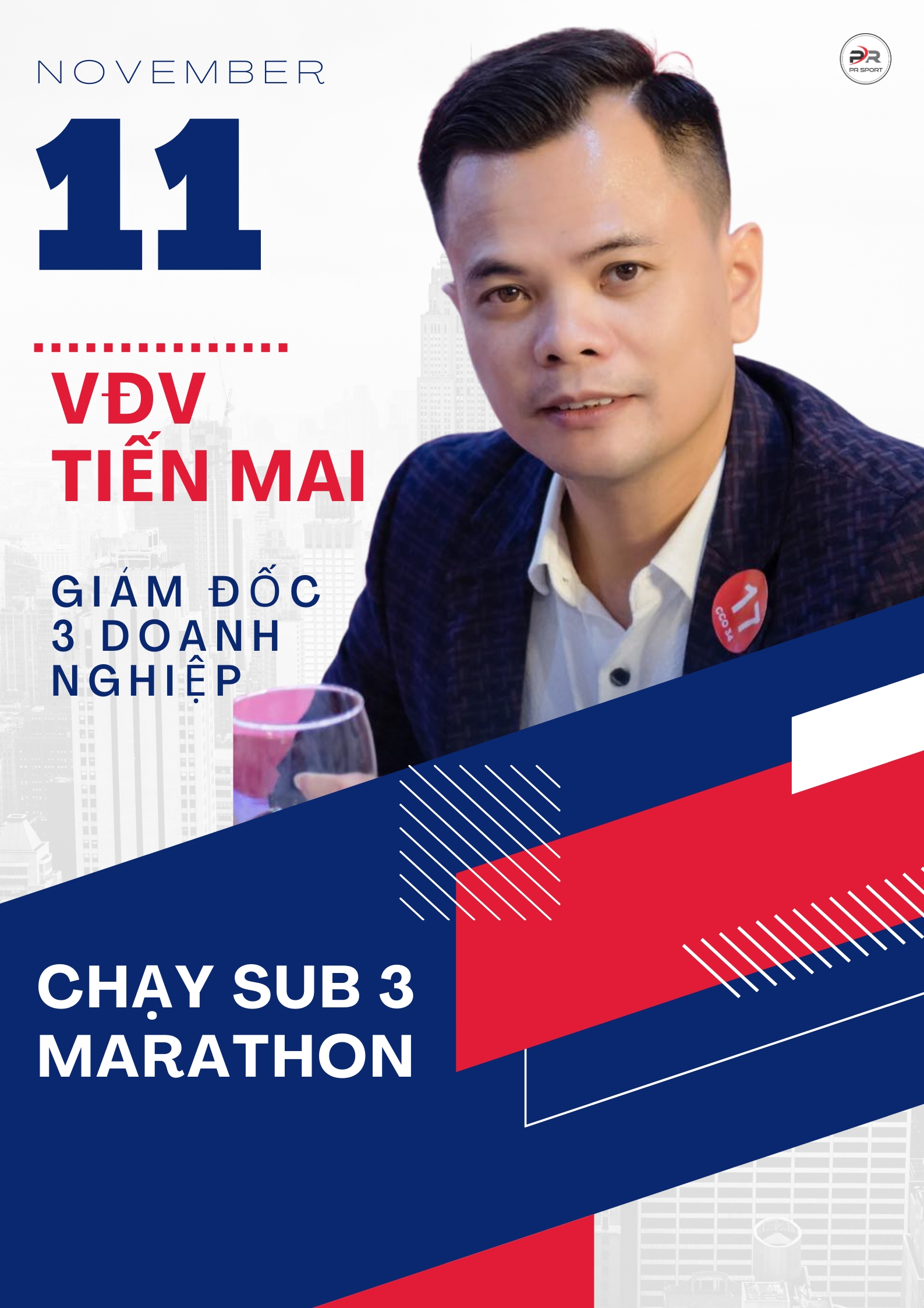 TIẾN MAI - GIÁM ĐỐC BA DOANH NGHIỆP CHẠY MARATHON SUB3