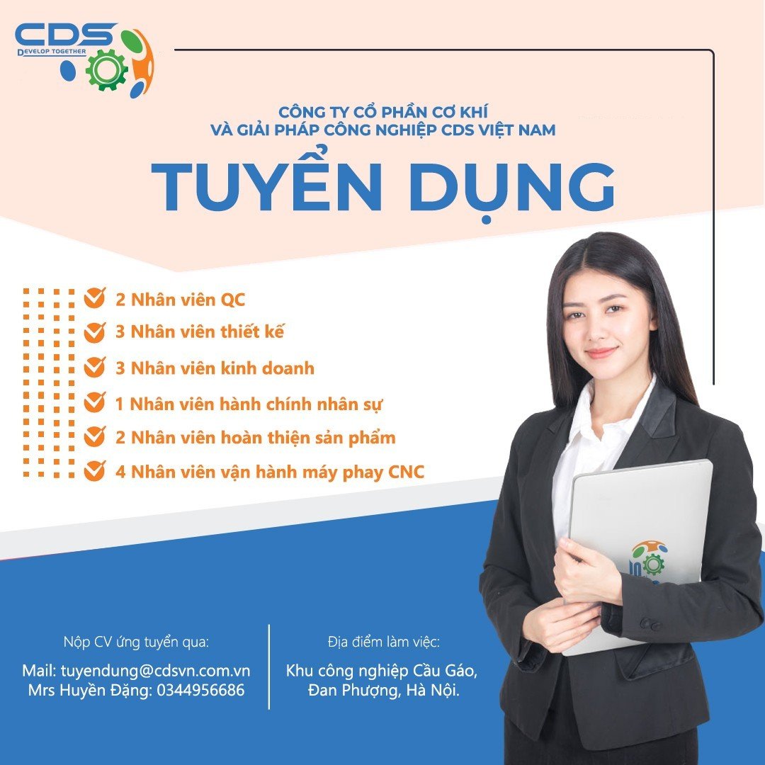 CDS VIỆT NAM TUYỂN DỤNG CÁC VỊ TRÍ