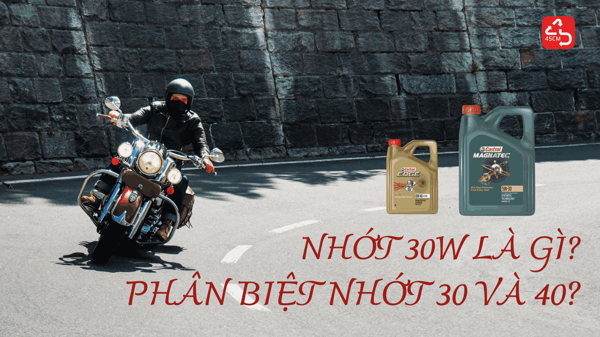 Cấp nhớt 30 là gì? Phân biệt cấp nhớt 30 và cấp nhớt 40