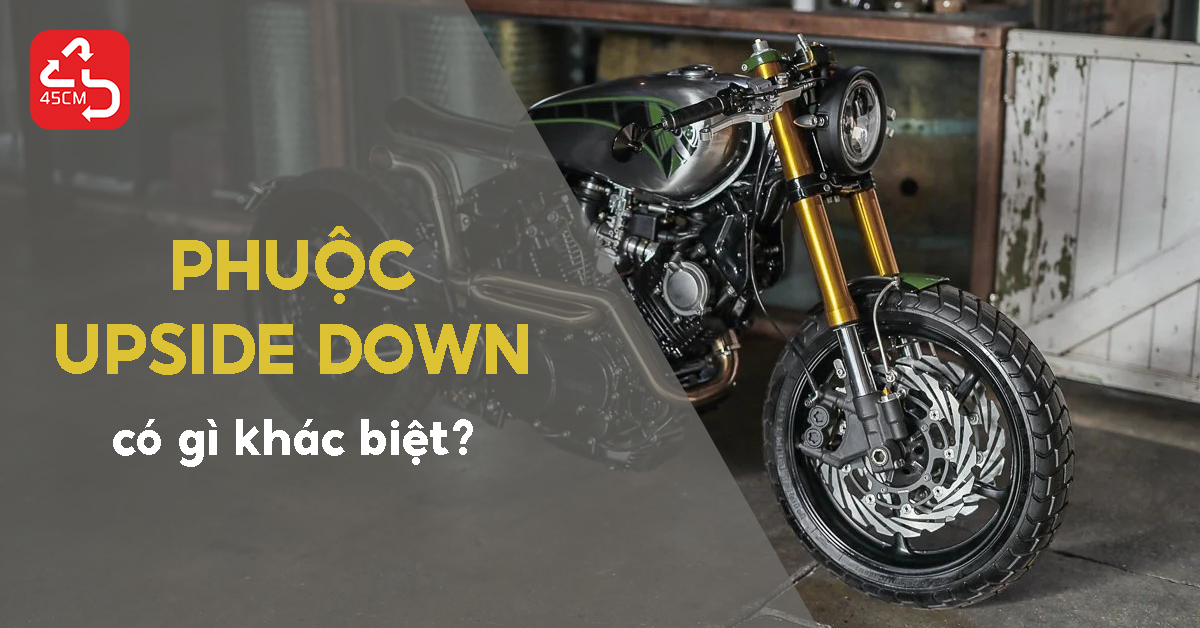 Phuộc Upside Down là gì? Có gì khác với phuộc thông thường?