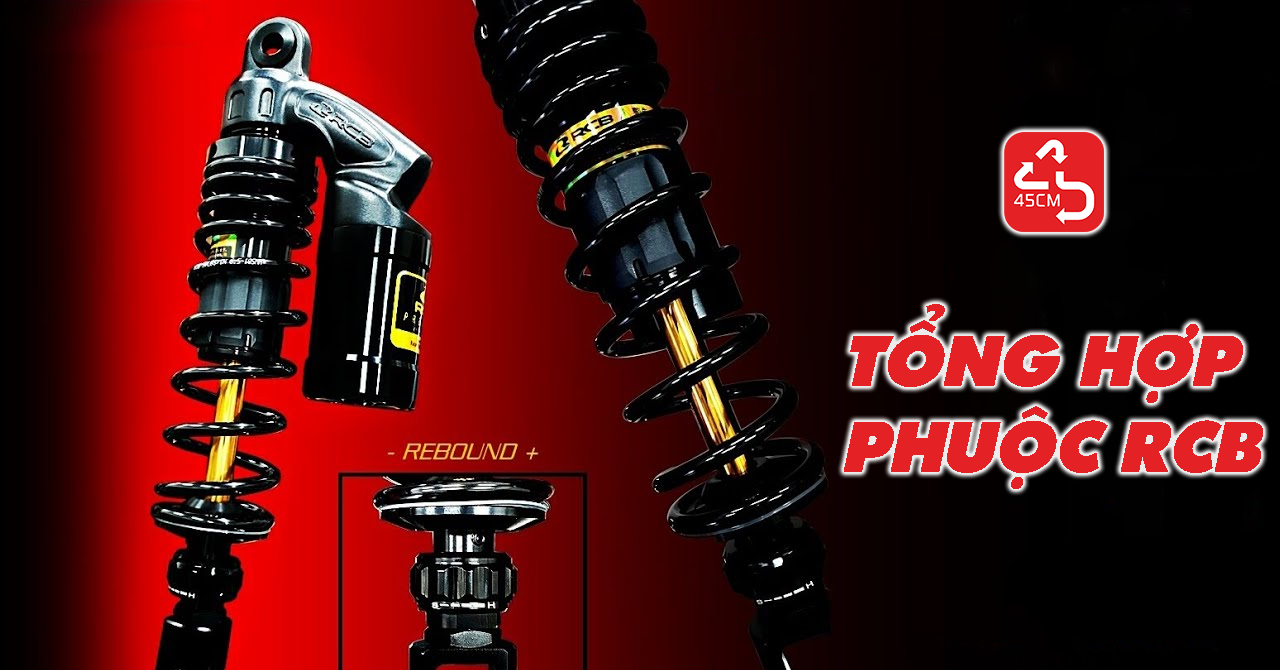 Tổng hợp 8 bản phuộc RCB (Racing Boy) bình dầu chính hãng