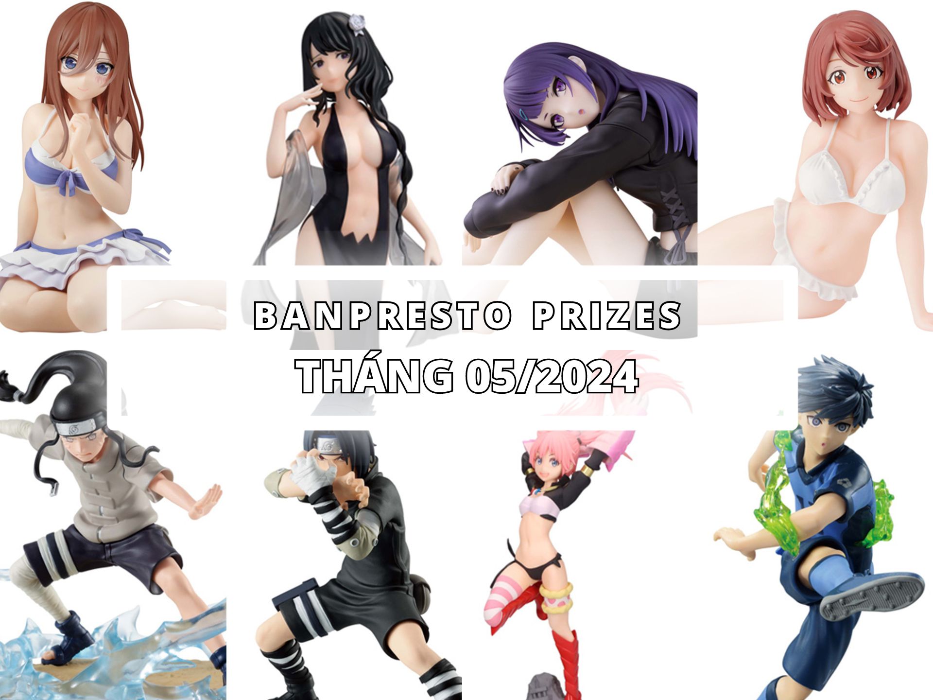 [BANDAI] LỊCH PHÁT HÀNH MÔ HÌNH GAMEPRIZE THÁNG 5/2024