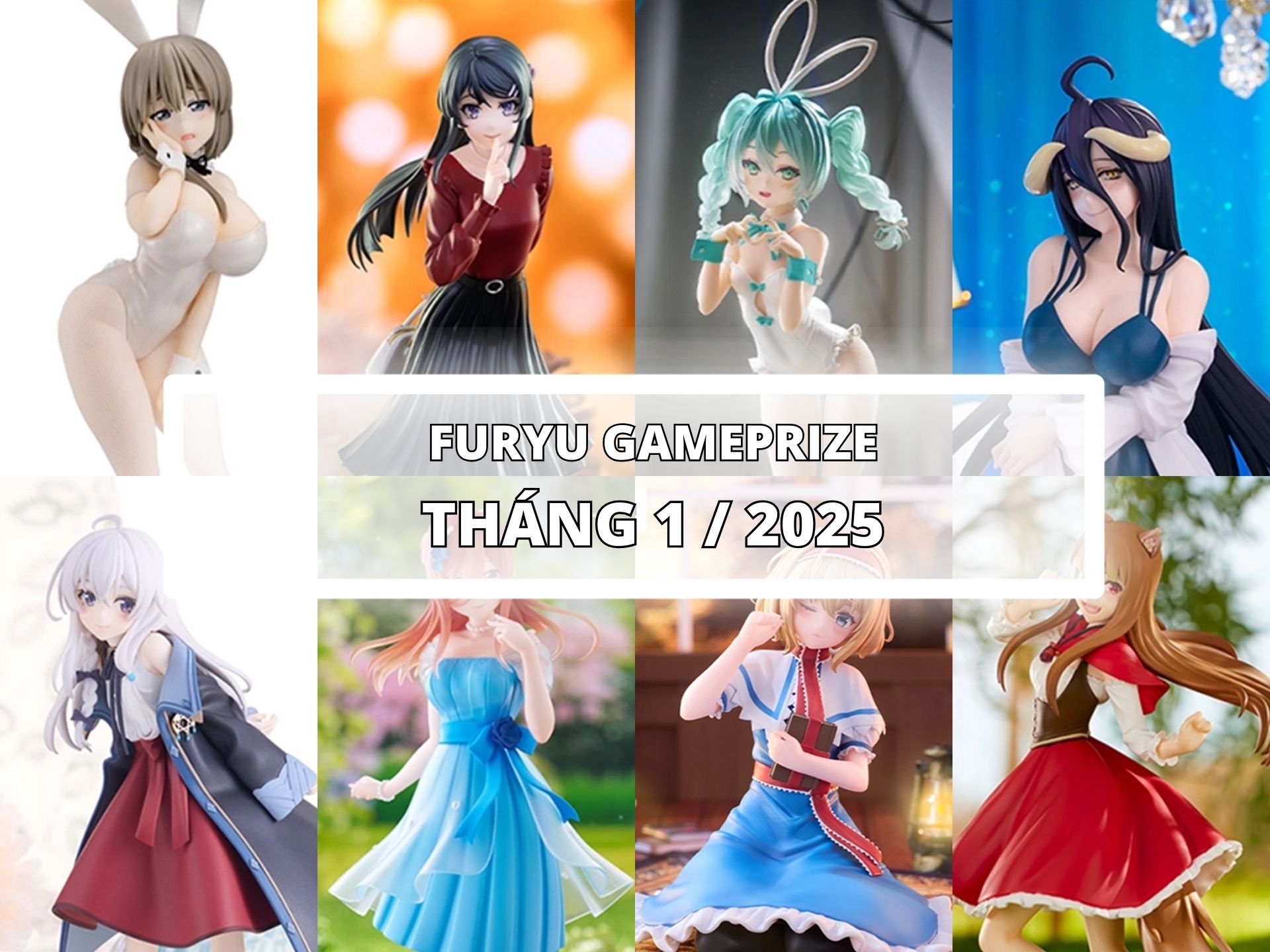 [FURYU] LỊCH PHÁT HÀNH MÔ HÌNH GAMEPRIZE THÁNG 1/2025