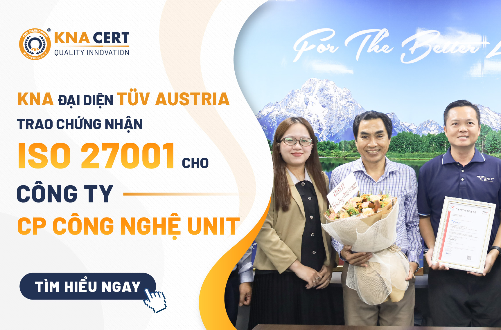 KNA CERT đại diện TÜV AUSTRIA trao chứng nhận ISO 27001 cho Công ty CP Công nghệ UNIT 