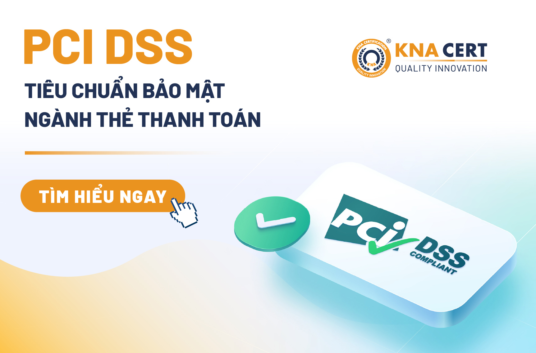 PCI DSS: Tiêu chuẩn Bảo mật Ngành Thẻ Thanh toán