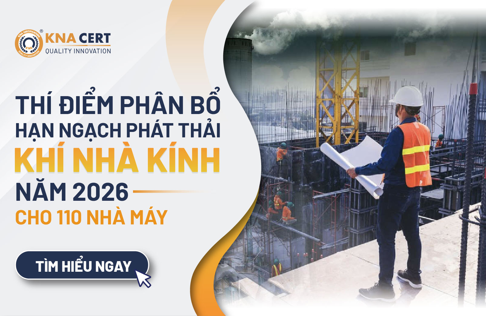 Phân bổ hạn ngạch phát thải khí nhà kính cho 110 nhà máy nhiệt điện, sắt thép, xi măng năm 2026 