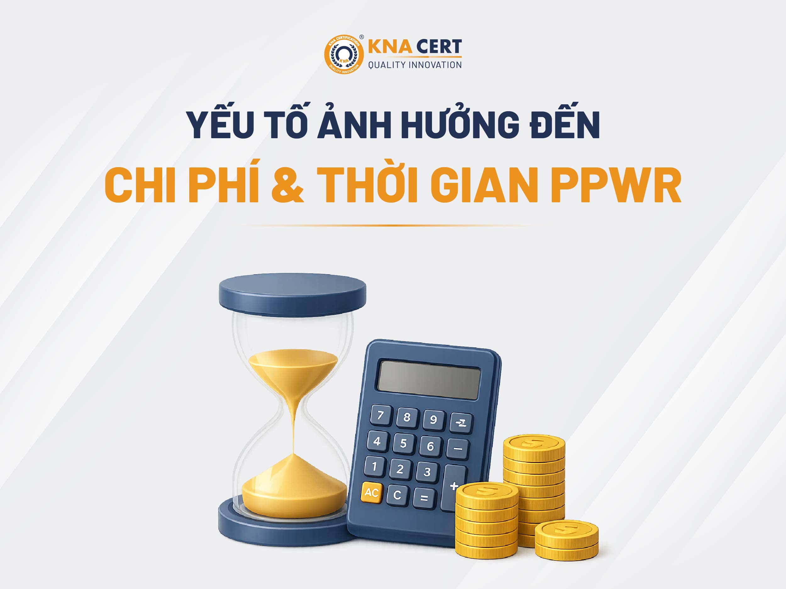 Chi Phí Và Thời Gian Hoàn Thành Dịch Vụ PPWR