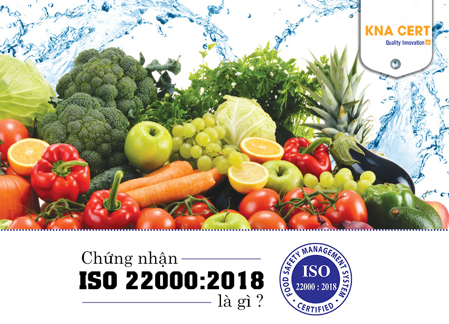 Chứng nhận ISO 22000:2018 là gì ?
