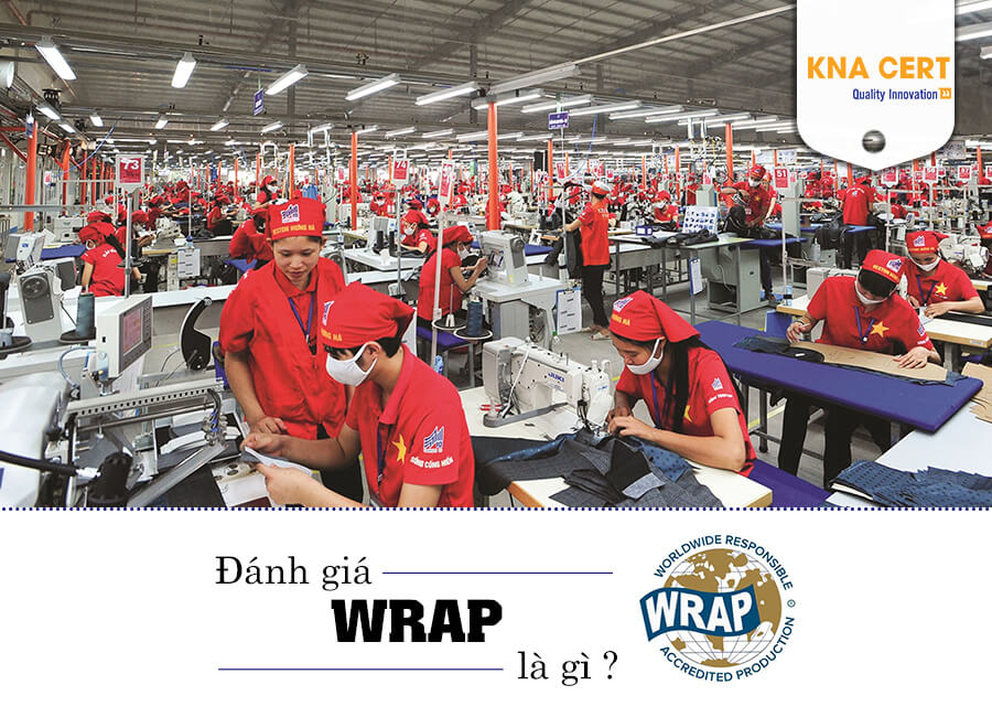 Chứng nhận WRAP là gì ?