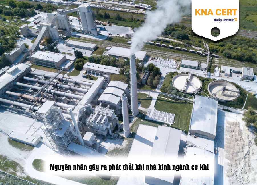 Nguyên nhân gây ra phát thải khí nhà kính ngành cơ khí