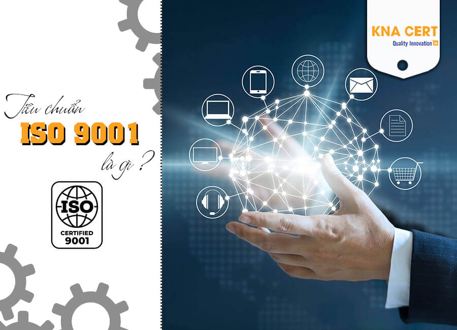 ISO 9001 là gì ?