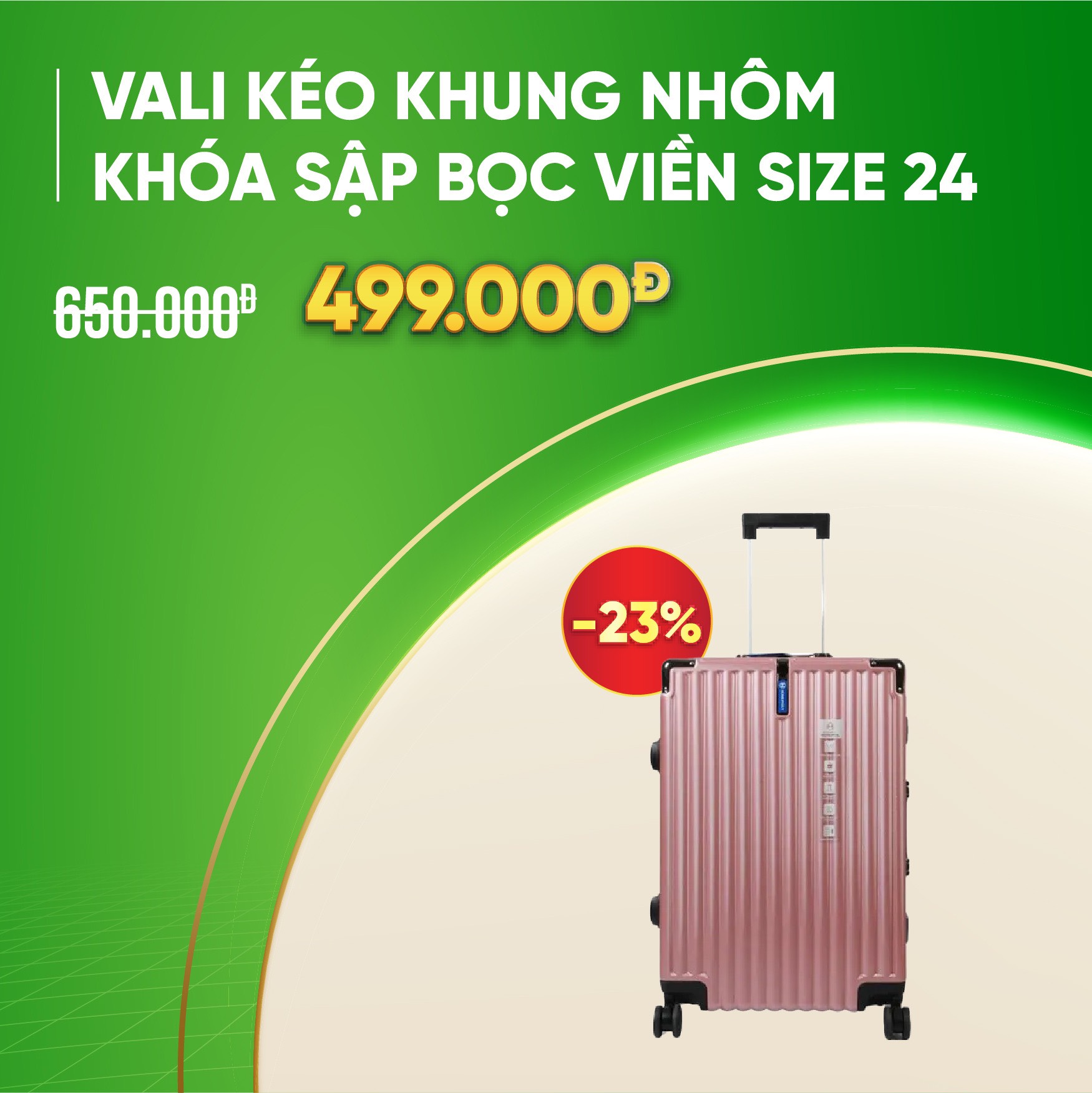 Vali kéo khung nhôm khóa sập bọc viền size 24