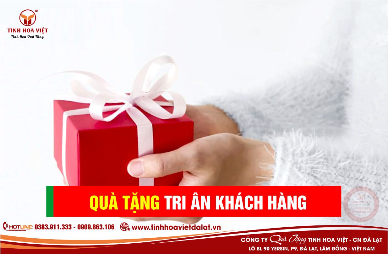 Cung Cấp Quà Tặng Tri Ân Khách Hàng Giá Tốt!