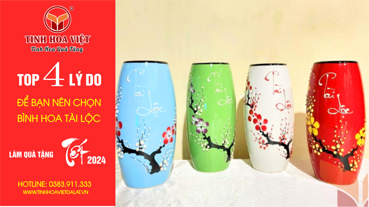 4 lý do bạn nên chọn Bình Hoa Tài Lộc Làm Quà Tặng Doanh Nghiệp