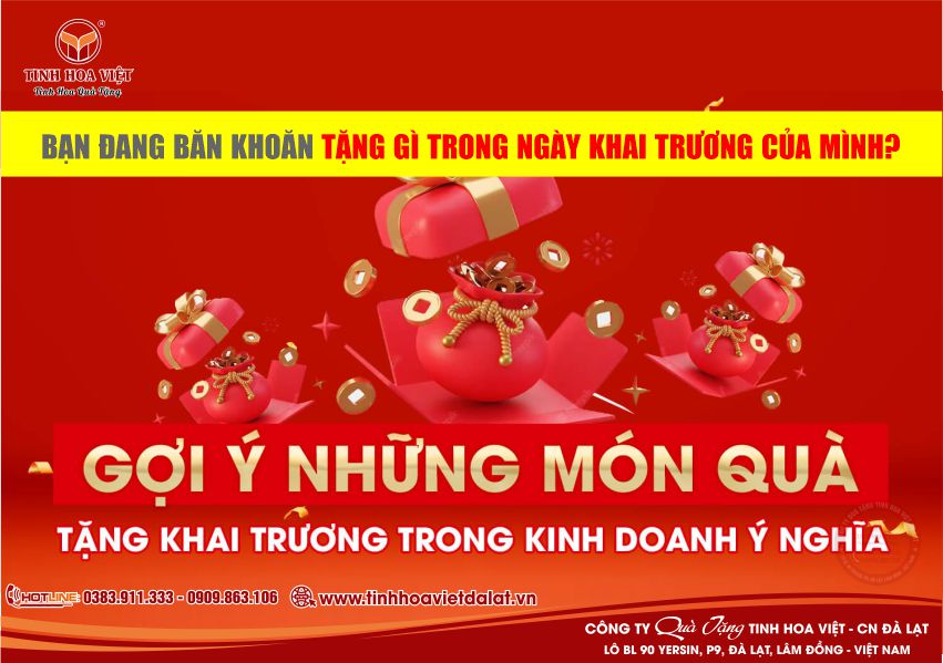 Gọi ý 3 món quà tặng ngày khai Trương