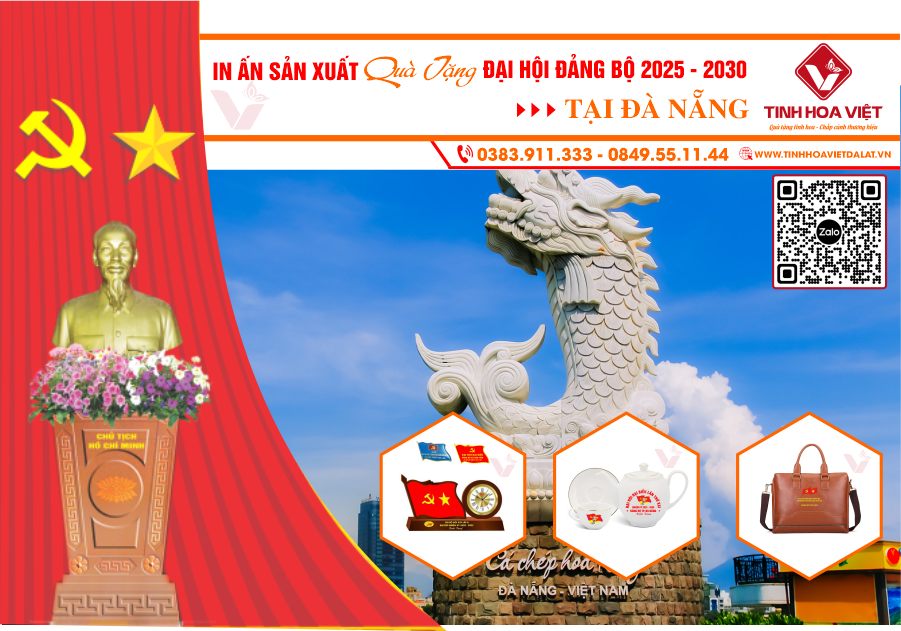 Sản xuất in ấn quà tặng đại hội đảng bộ 2025 - 2030 tại Đà Nẵng