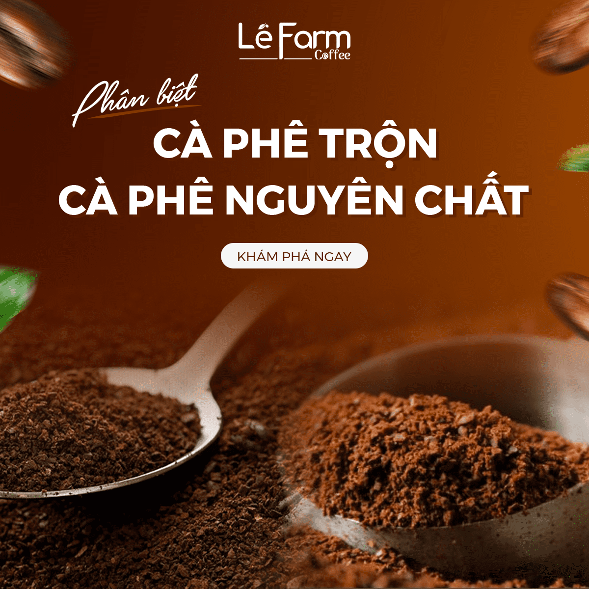 CÁCH PHÂN BIỆT CÀ PHÊ TRỘN & CÀ PHÊ NGUYÊN CHẤT? CÁCH PHÂN BIỆT CÀ PHÊ TRỘN & CÀ PHÊ NGUYÊN CHẤT?