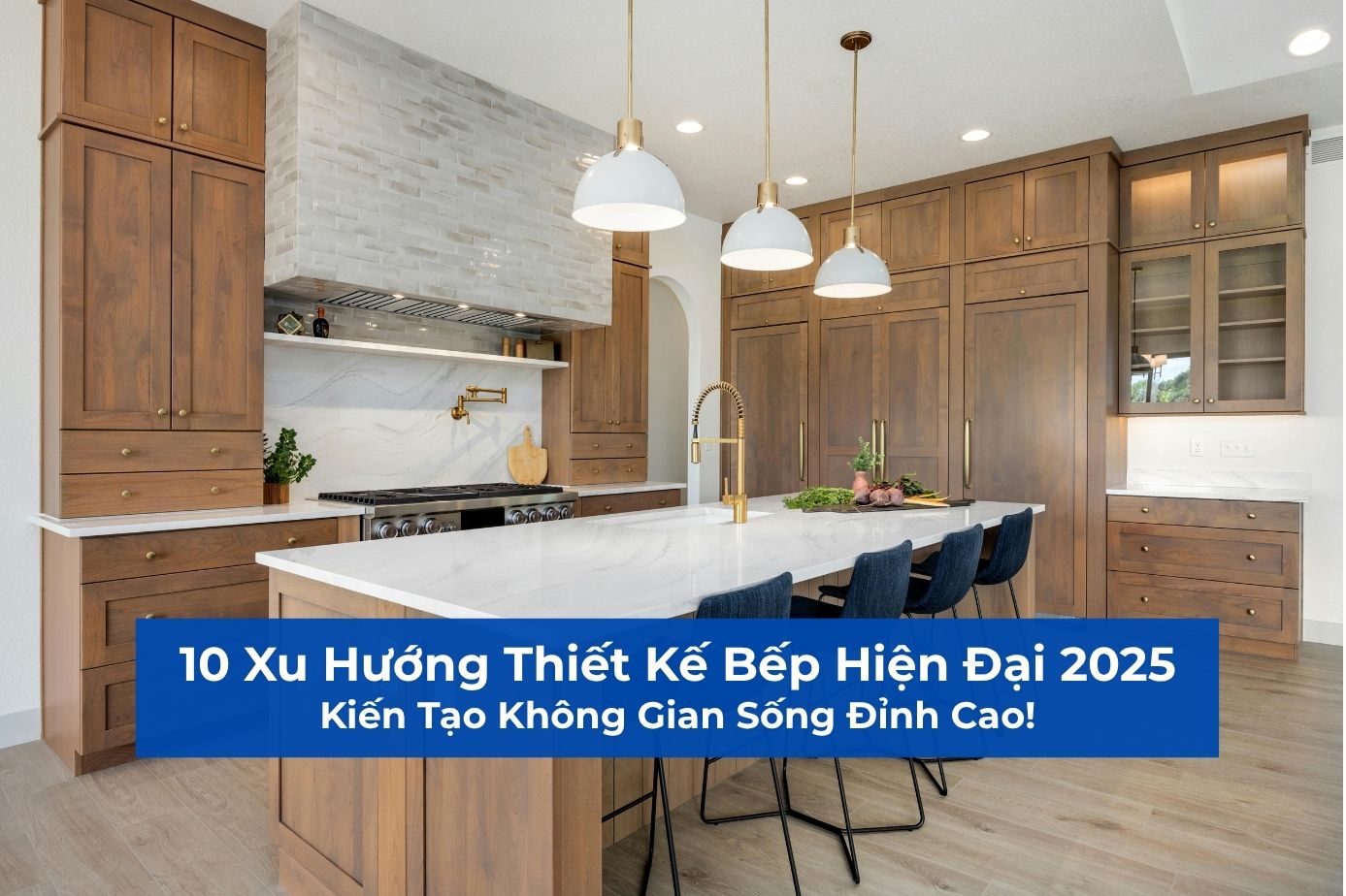 10 Xu Hướng Thiết Kế Bếp Hiện Đại 2025: Kiến Tạo Không Gian Sống Đỉnh Cao!